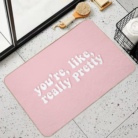 You're, Like, Really Pretty  Mean Girls Bath Mat