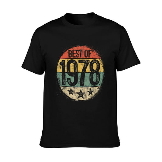 Best Of 1978 47th Birthday Gifts For Men Women 47 Year Old T-Shirt