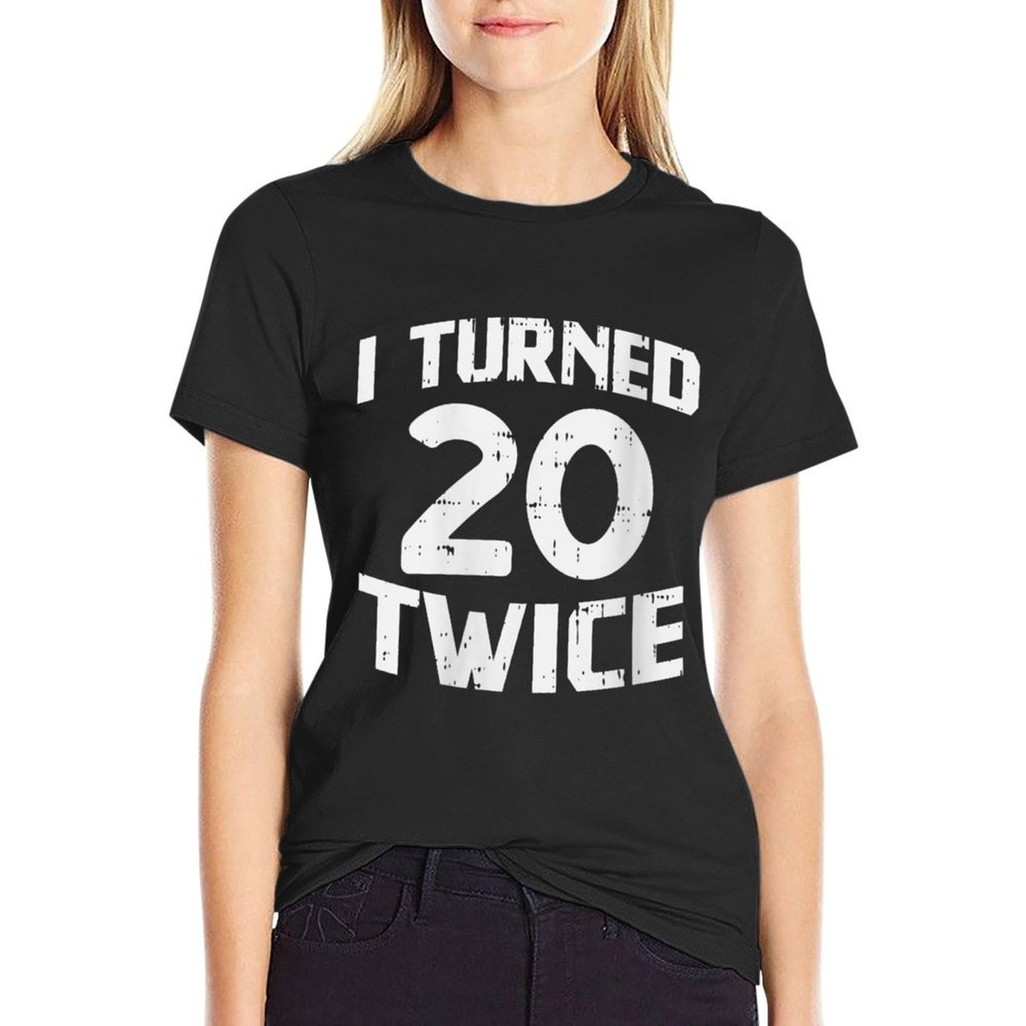 Womens I Turned 20 Twice Funny 40 Year Old 40th Birthday Party Gift Ribbed Collar T-Shirt