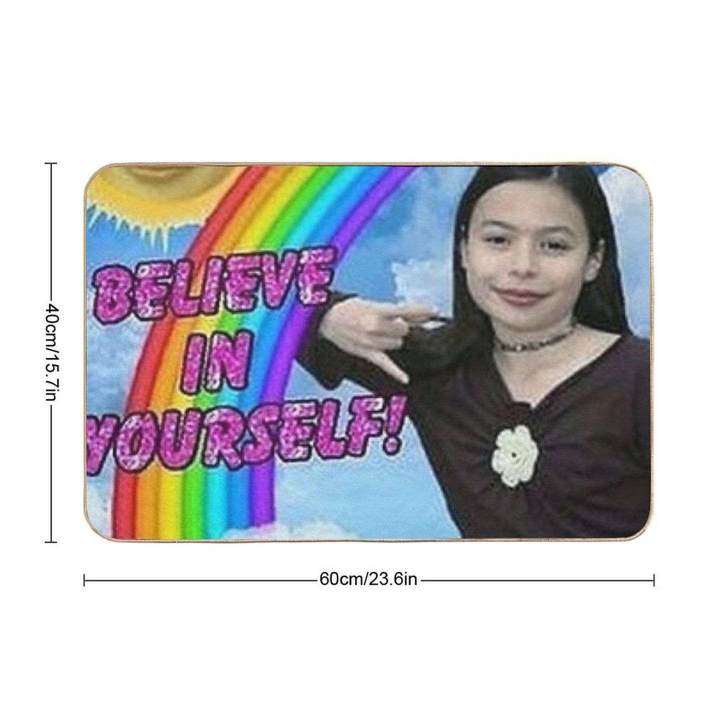 Believe in Uself! Bath Mat