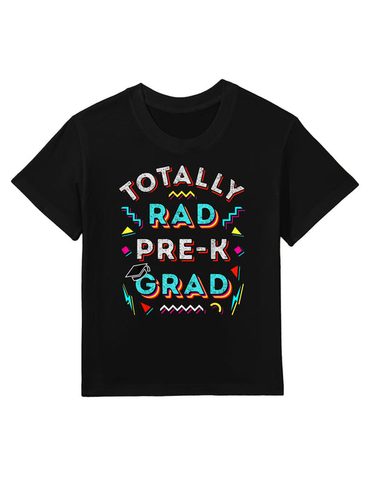 Totally Rad Pre-K Grad Gift Fun Boy Girl PreK Graduation Cap Kids T-Shirt