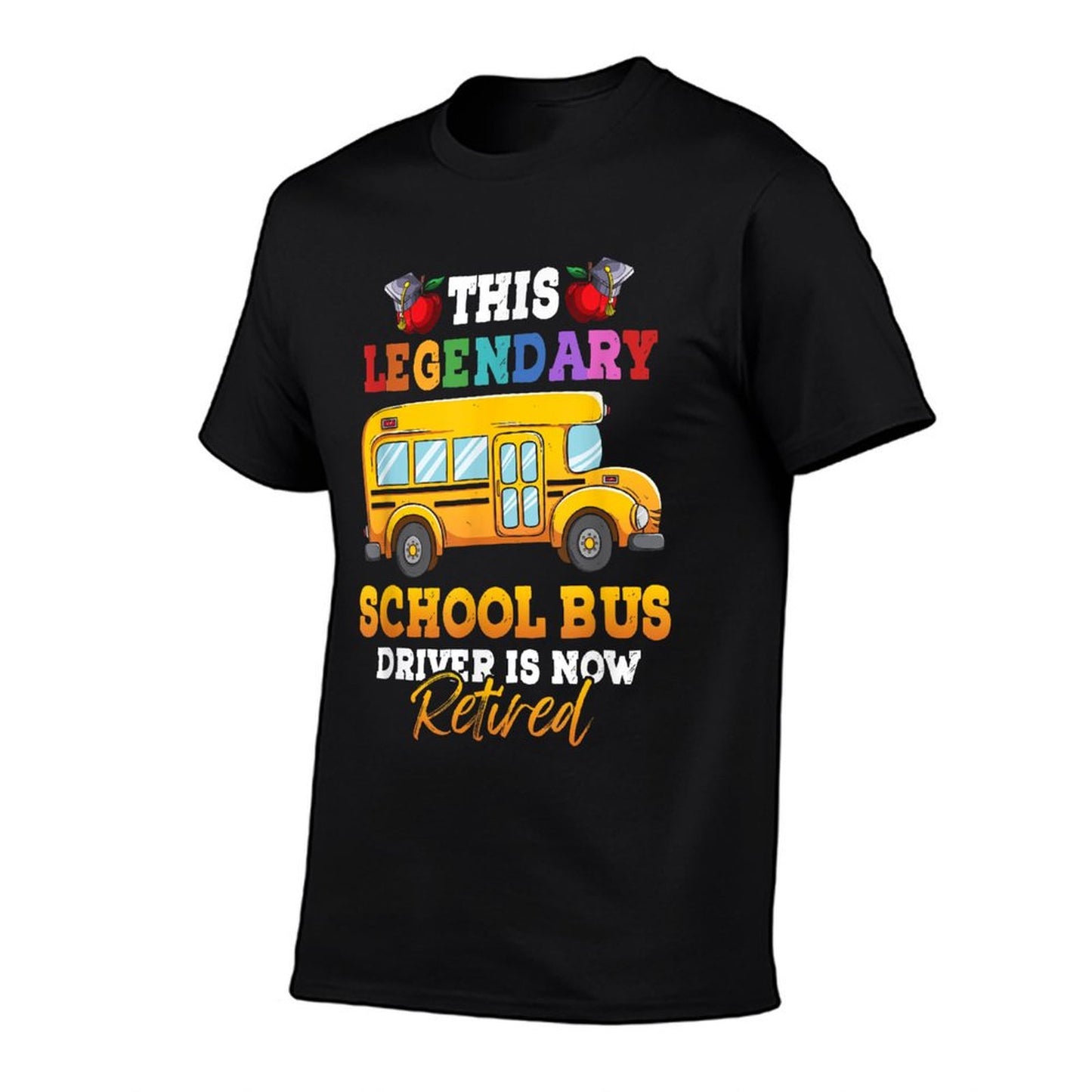 This Legendary School Bus Driver Is Now Retired Retirement T-Shirt