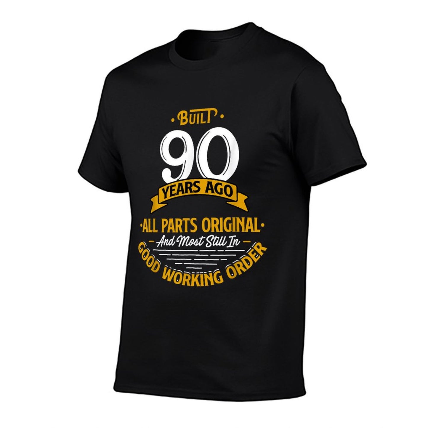 Built 90 Years Ago - Funny 90th Birthday Gift T-Shirt