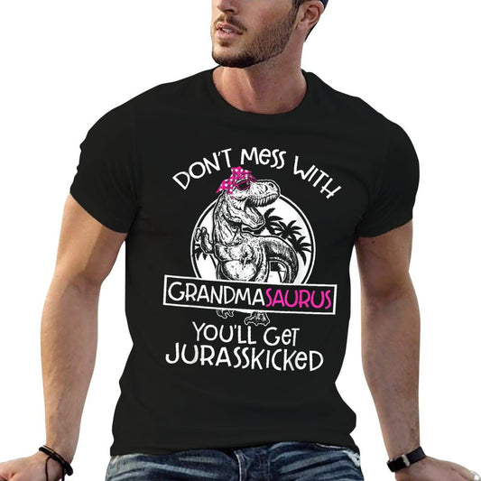 Dont Mess With Grandmasaurus Youll Get Jurasskicked Grandma, Small, Black Summer-ready Fabric T-Shirt