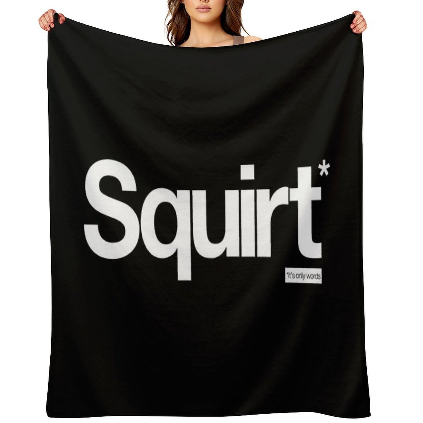 Squirt - It's Only Words Throw Blanket
