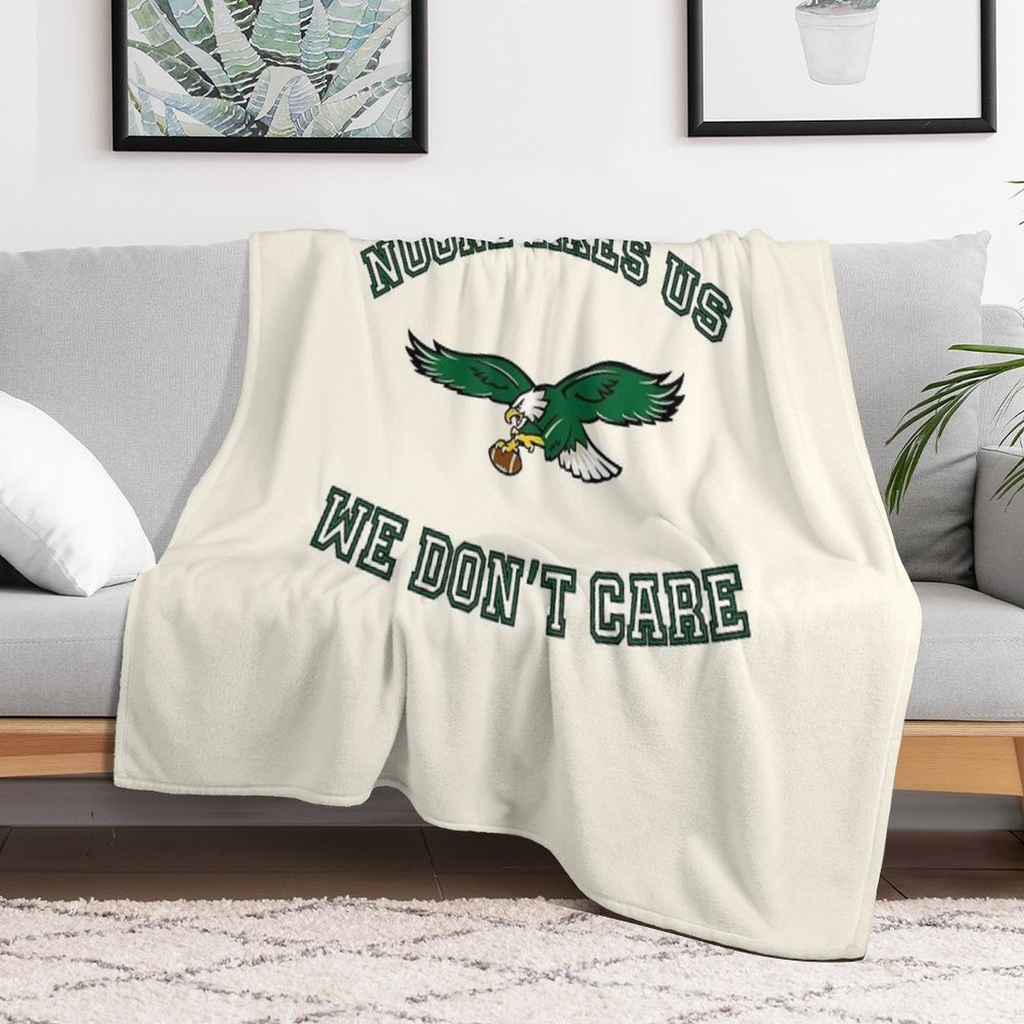 Philadelphia Eagles Noone Likes Us We Don't Care Throw Blanket
