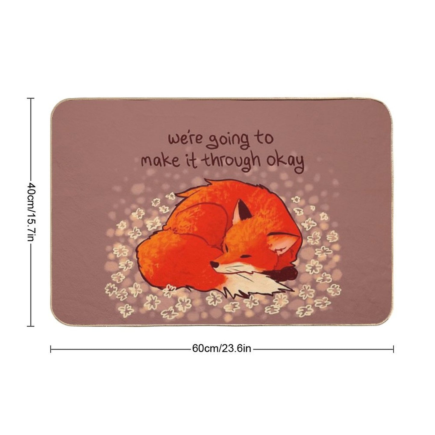 We're Going to Make It Through Okay Sleeping Flower Fox Bath Mat