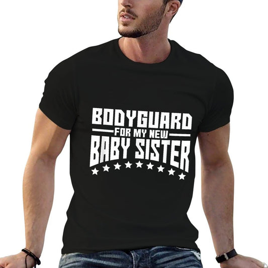Bodyguard For My New Baby Sister Big Brother Gift Shirt T-Shirt
