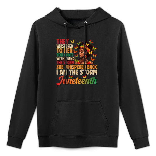 Juneteenths Women I Am The Storm Black Freedom 1865 Versatile Streetwear Hoodie