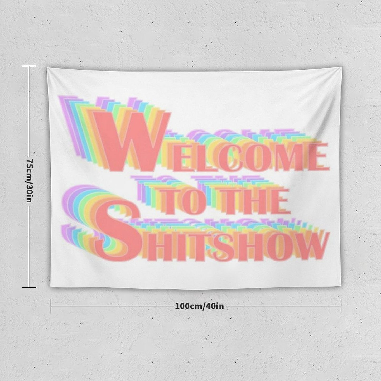 Welcome to The Shitshow Popart Text Tapestry