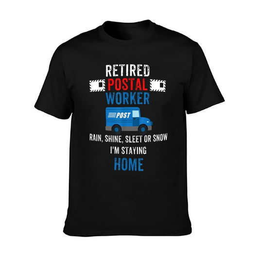 FUNNY RETIRED POSTAL WORKER POSTMAN RETIREMENT GIFT FOR HIM T-Shirt