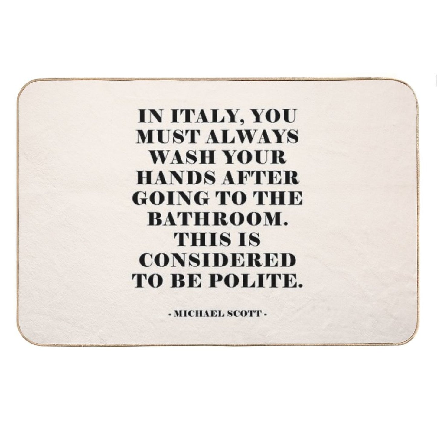 In Italy - The Office Quote Bath Mat