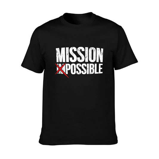 Mission Possible Saying Quote. Inspirational Religious T-Shirt