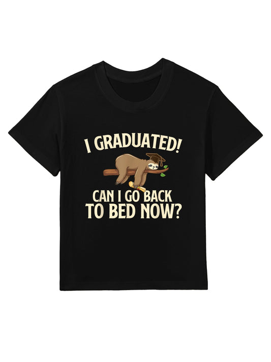 Funny Graduations - I Graduated Can I Go Back To Bed Now - Unisex Adults & Kids Graduation - Black - Small - Classic Fit - Kids T-Shirt