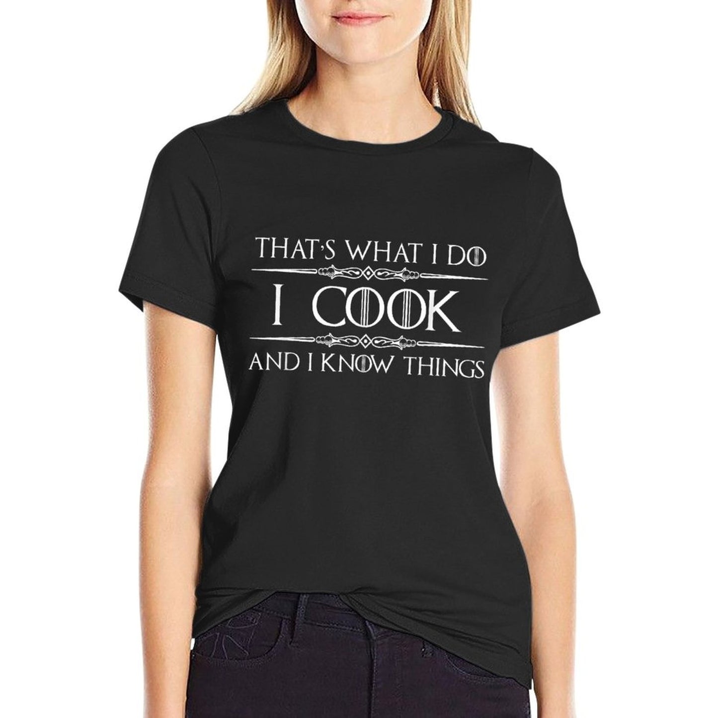 Chef And Cook Gifts - I Cook And I Know Things Funny Cooking T-Shirt