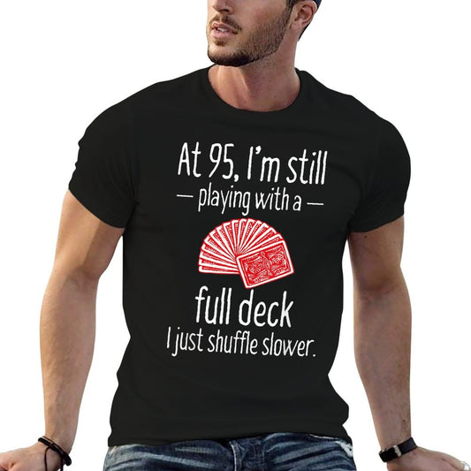 Funny 95th Birthday Gift 95 Year Old Cards T-Shirt