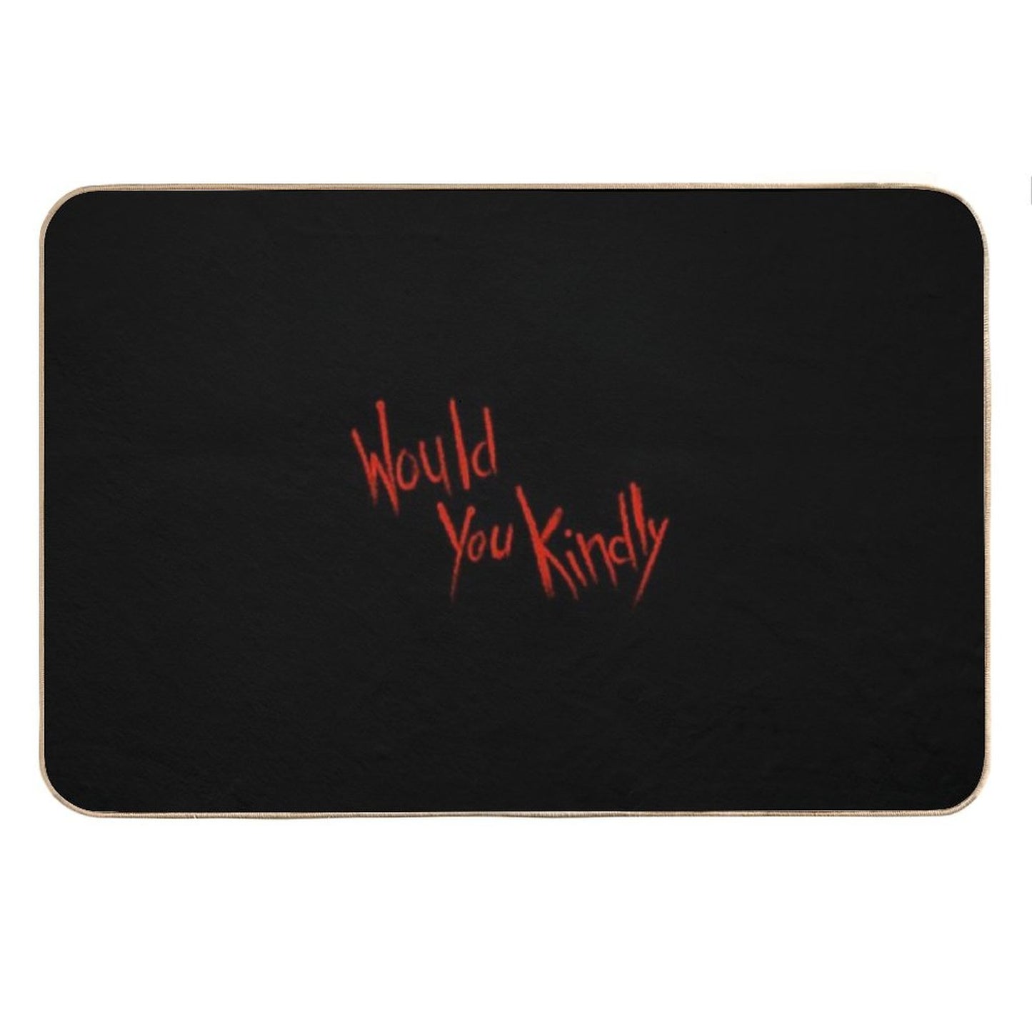 Would You Kindly Bath Mat