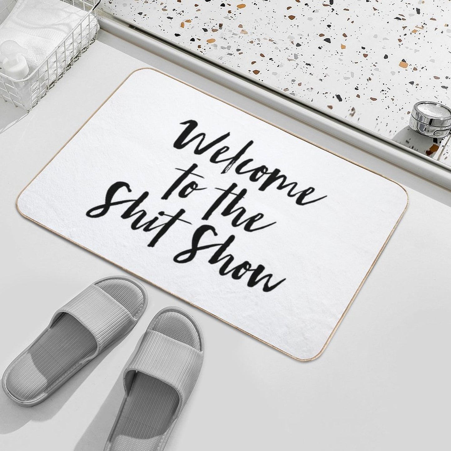 Welcome to The Shit Show Bath Mat