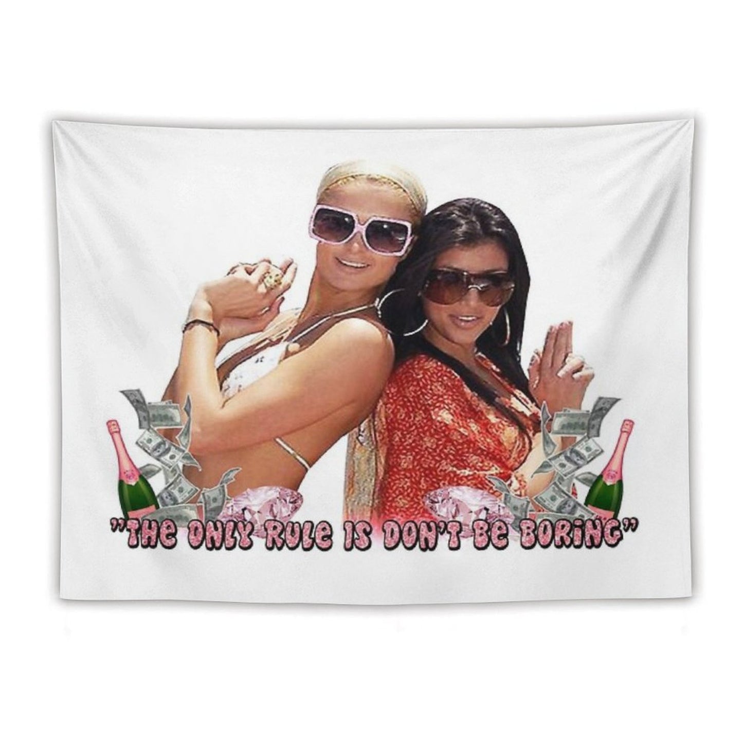 Paris Hilton & Kim Kardashian - Don't Be Boring Tapestry
