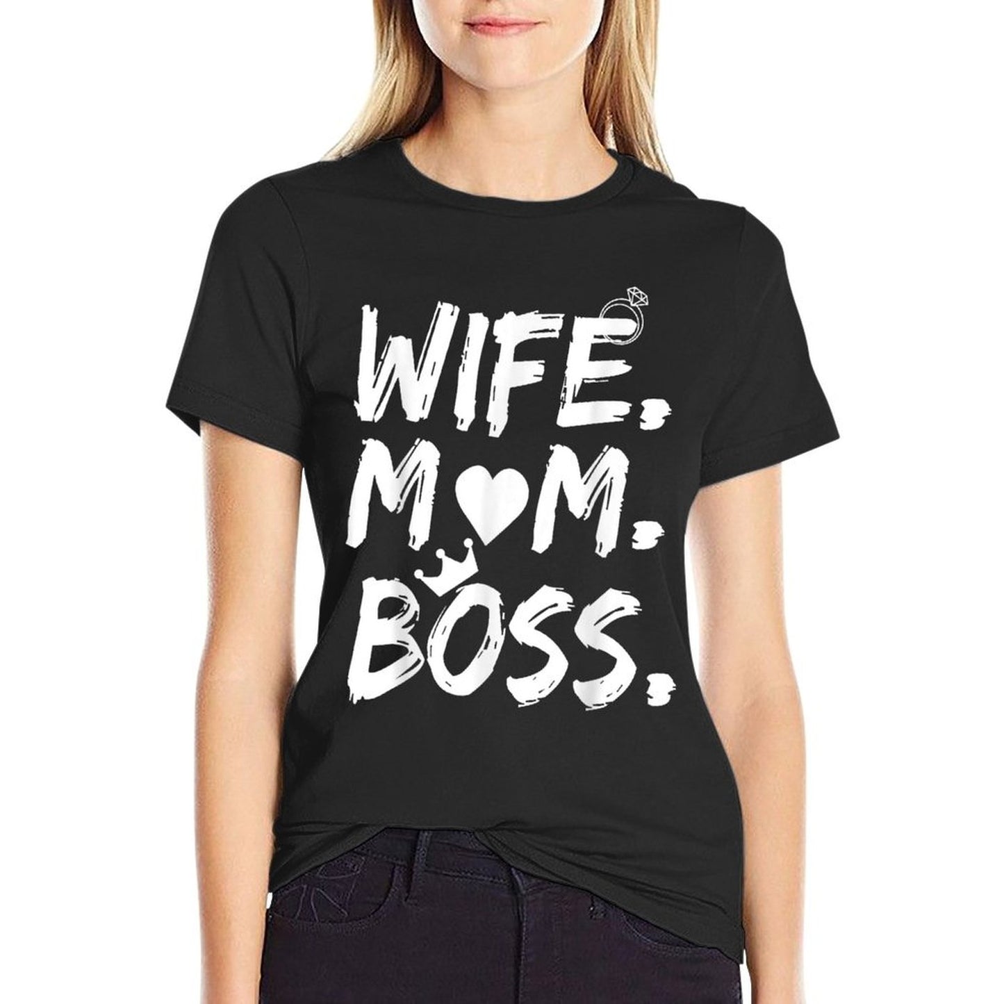 T-shirt for Wife Mom Boss Funny Mother's Day T-Shirt