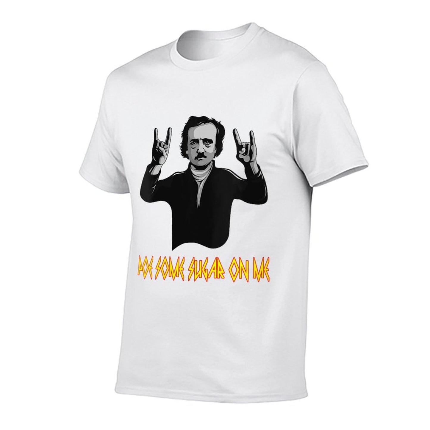 Womens Funny Edgar Allen Poe Some Sugar On Me Poet Literature Gift Slim-fit Cut T-Shirt