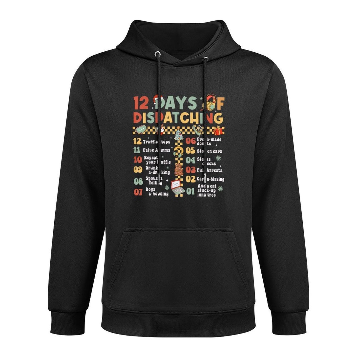 12 Days Of Dispatching 911 Dispatcher Christmas Pajama Versatile Streetwear Hoodie