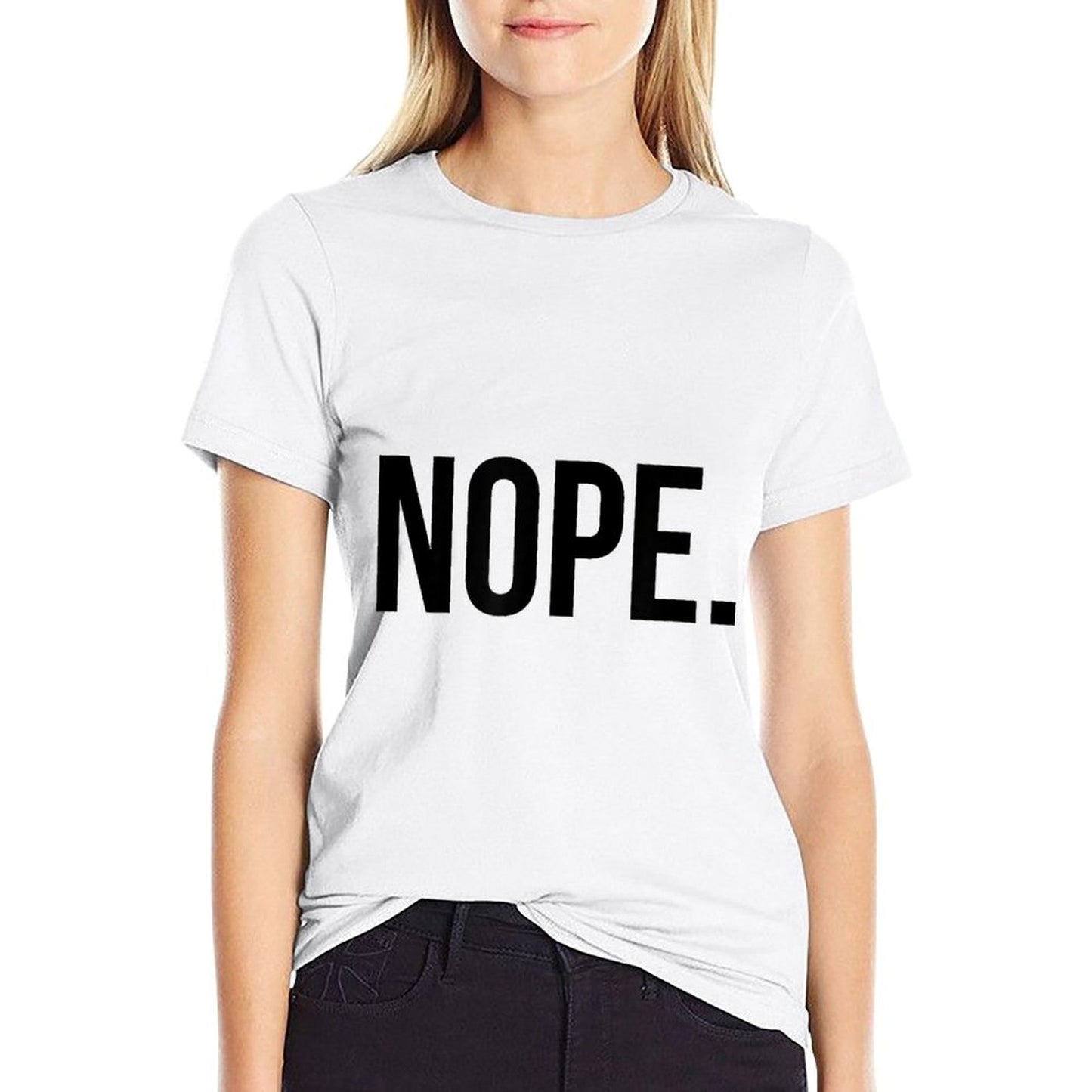 Nope. Breathable T-Shirt