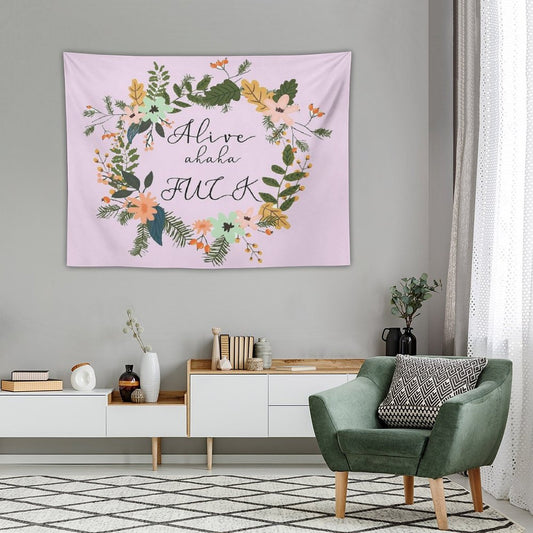 Alive Haha Fuck Tapestry