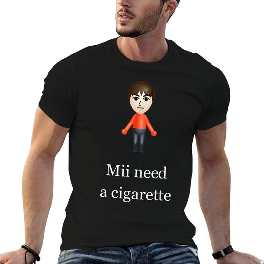 Mii Need A Cigarette T-Shirt