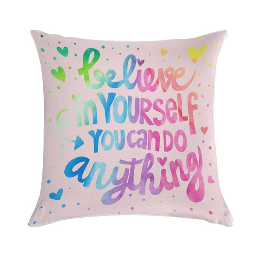 Believe in Yourself! Soft Ultra-Soft Texture Throw Pillow