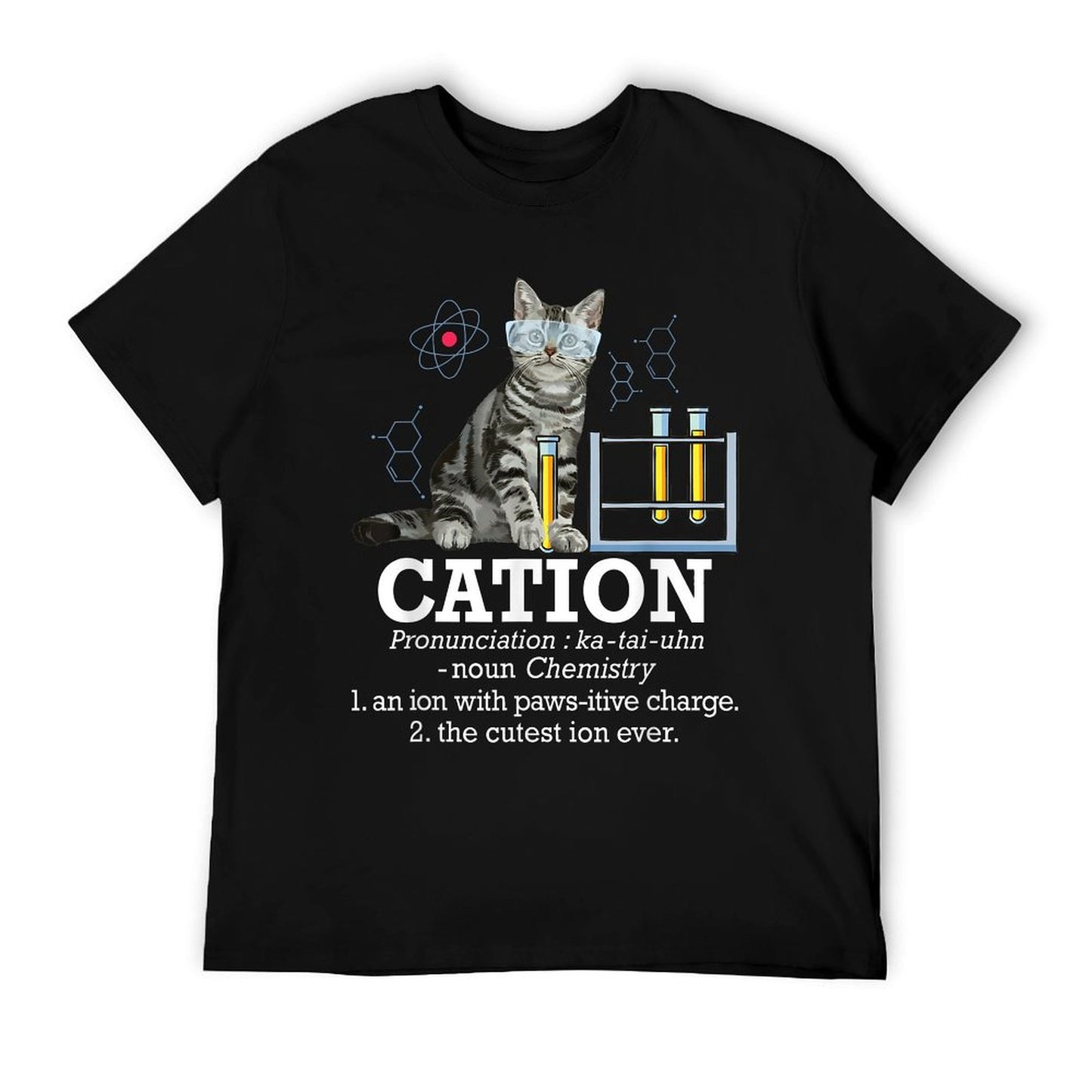 Cation - Funny Chemistry Humor Science Teacher Cat Pun T-Shirt