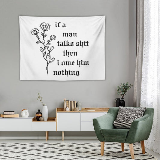 If A Man Talks Tapestry