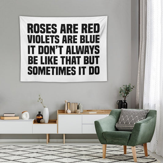 Sometimes It Be Like That Tapestry