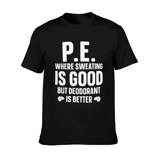 Funny PE Teacher Art For Men Women Gym Teacher Appreciation T-Shirt