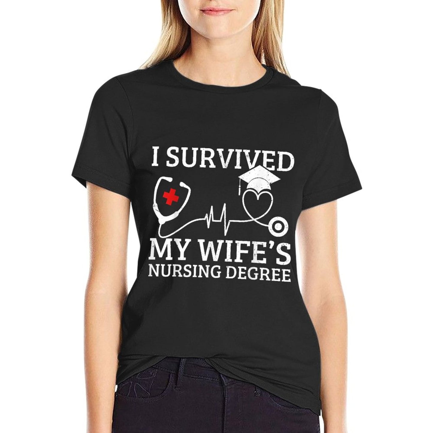 I Survived My Wife's Nursing Degree, Proud Husband Nurse T-Shirt