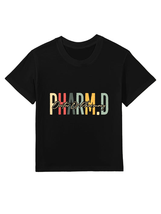 Pharm.D Doctor Of Pharmacy Student Pharmacist Graduation Kids T-Shirt