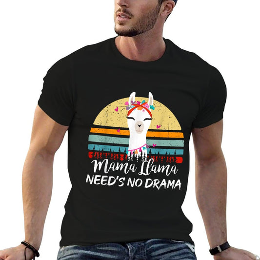 Funny Mama-Llama Needs No Drama Women Mom Mothers Day Gift T-Shirt