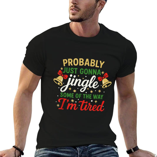 Probably Gonna Jingle Part of The Way Funny Christmas Heathered Texture T-Shirt