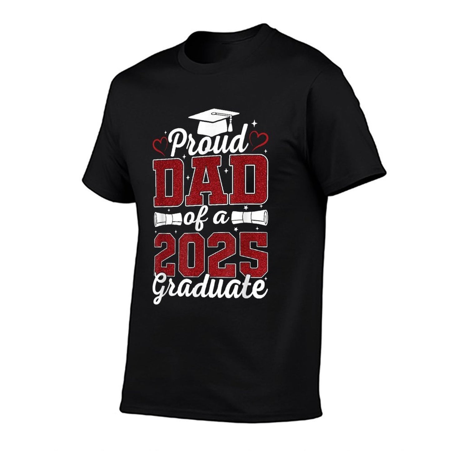 Proud Dad of A 2025 Graduate Senior Class of 2025 Graduation Affordable Price T-Shirt