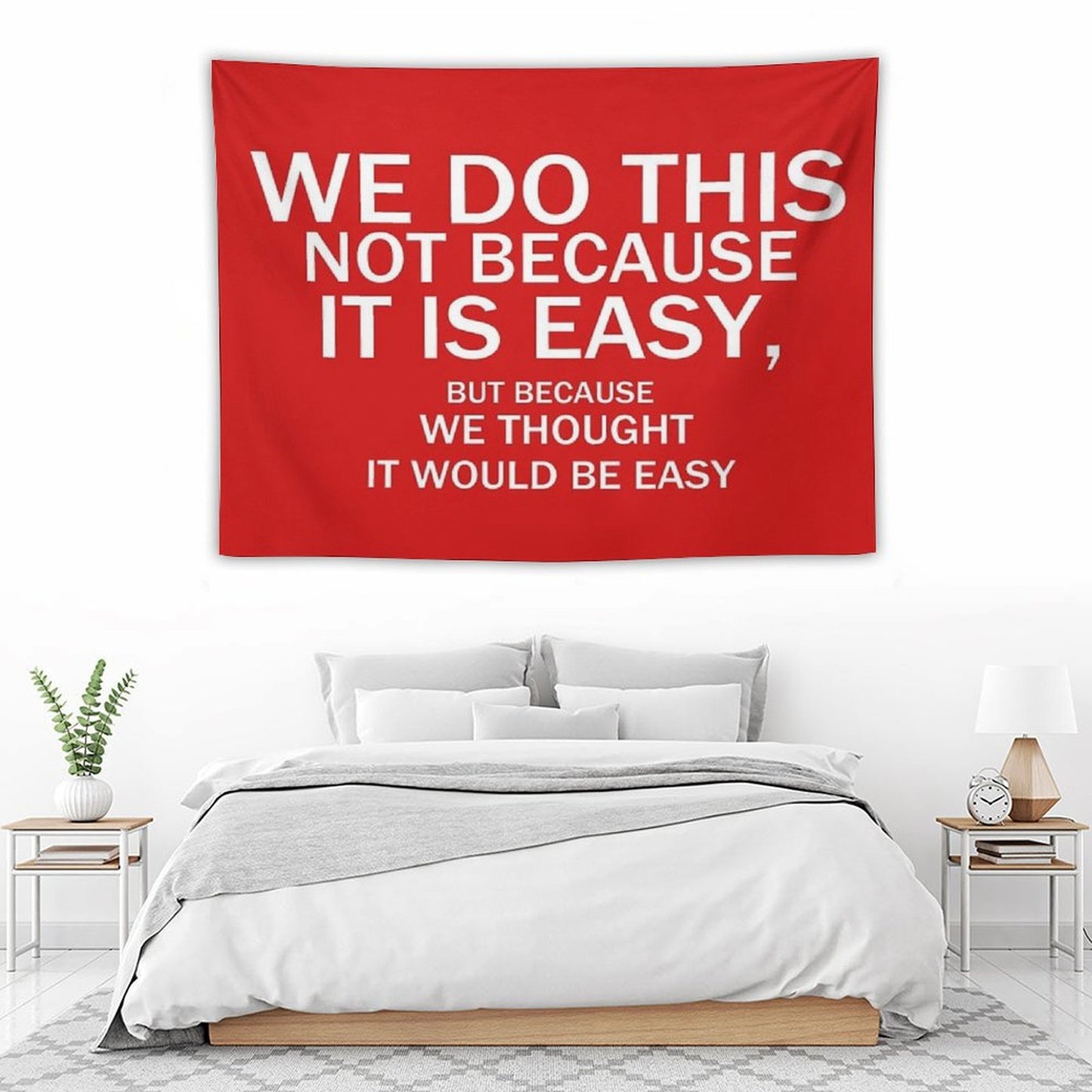 Not Because It's Easy... Tapestry