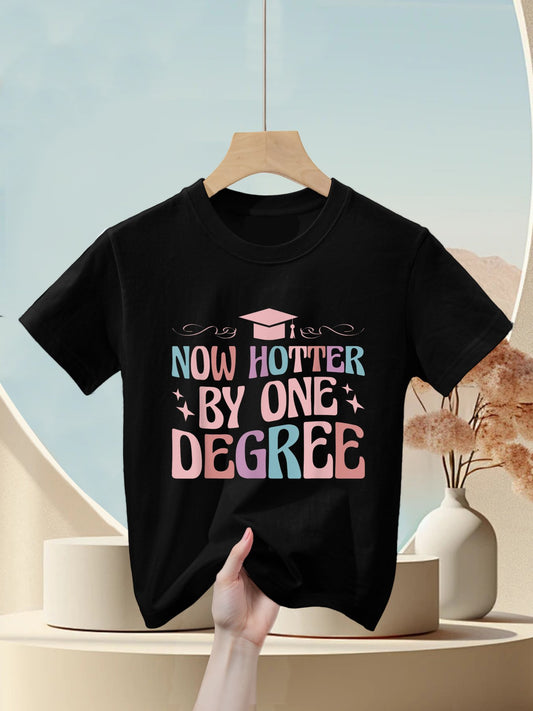 Now Hotter By One Degree Funny Graduation Kids T-Shirt
