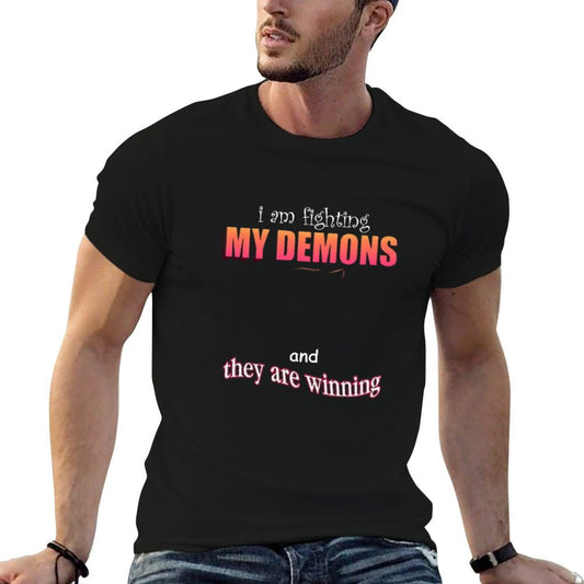 I'm Fighting My Demons And They Are Winning Word Art Meme Oversized Silhouette T-Shirt