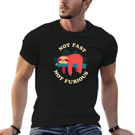 Not Fast, Not Furious Fade-proof Color T-Shirt