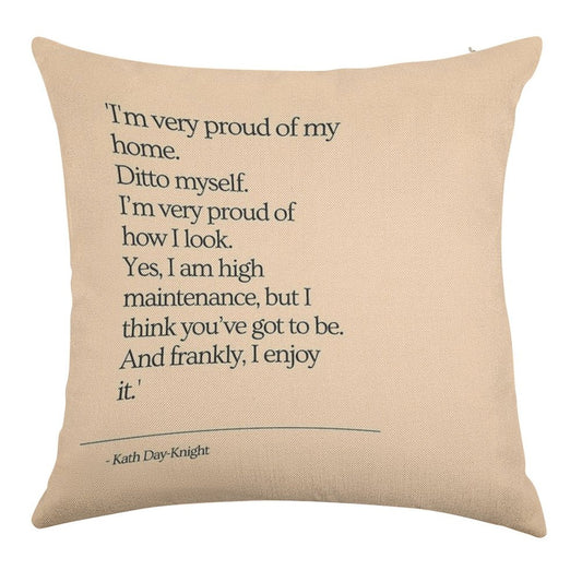 High Maintenance - Kath And Kim Linen Throw Pillow Cover