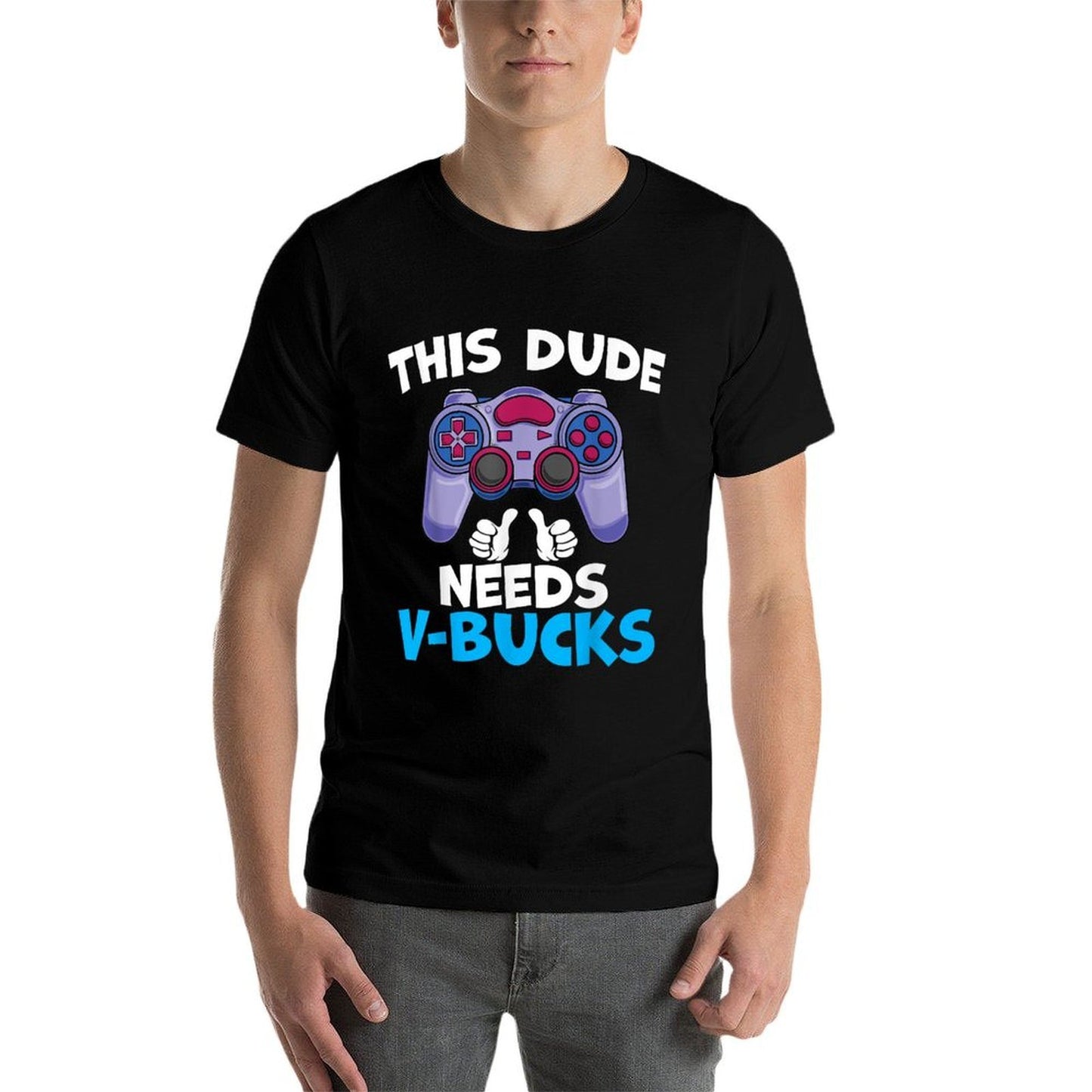 Funny This Dude Needs V-Bucks Will Work For Bucks Gamer Rolled Sleeves T-Shirt