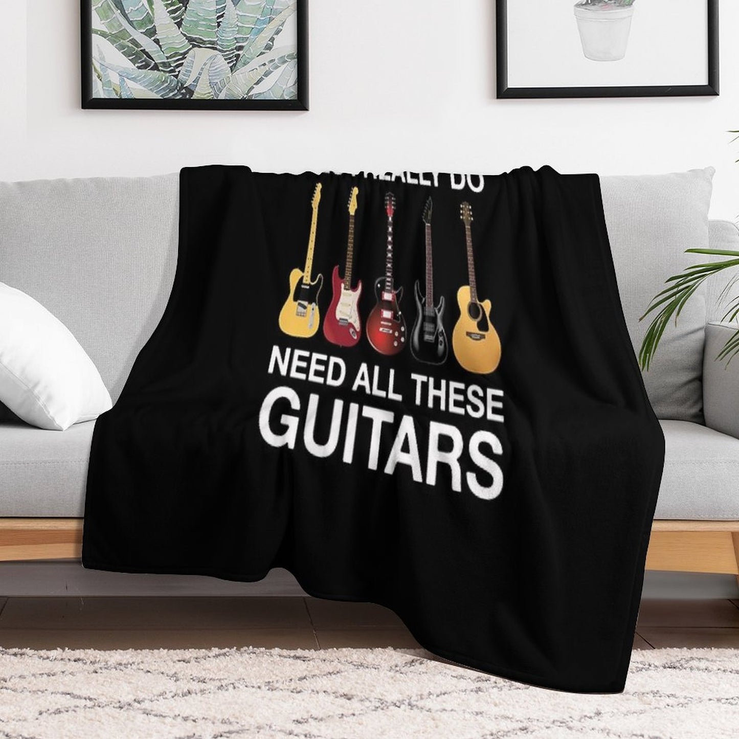 Yes I Really Do Need All These Guitars Throw Blanket
