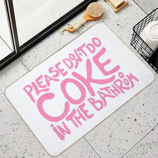 Please Don’t Do Coke In The Bathroom Pink Bath Mat