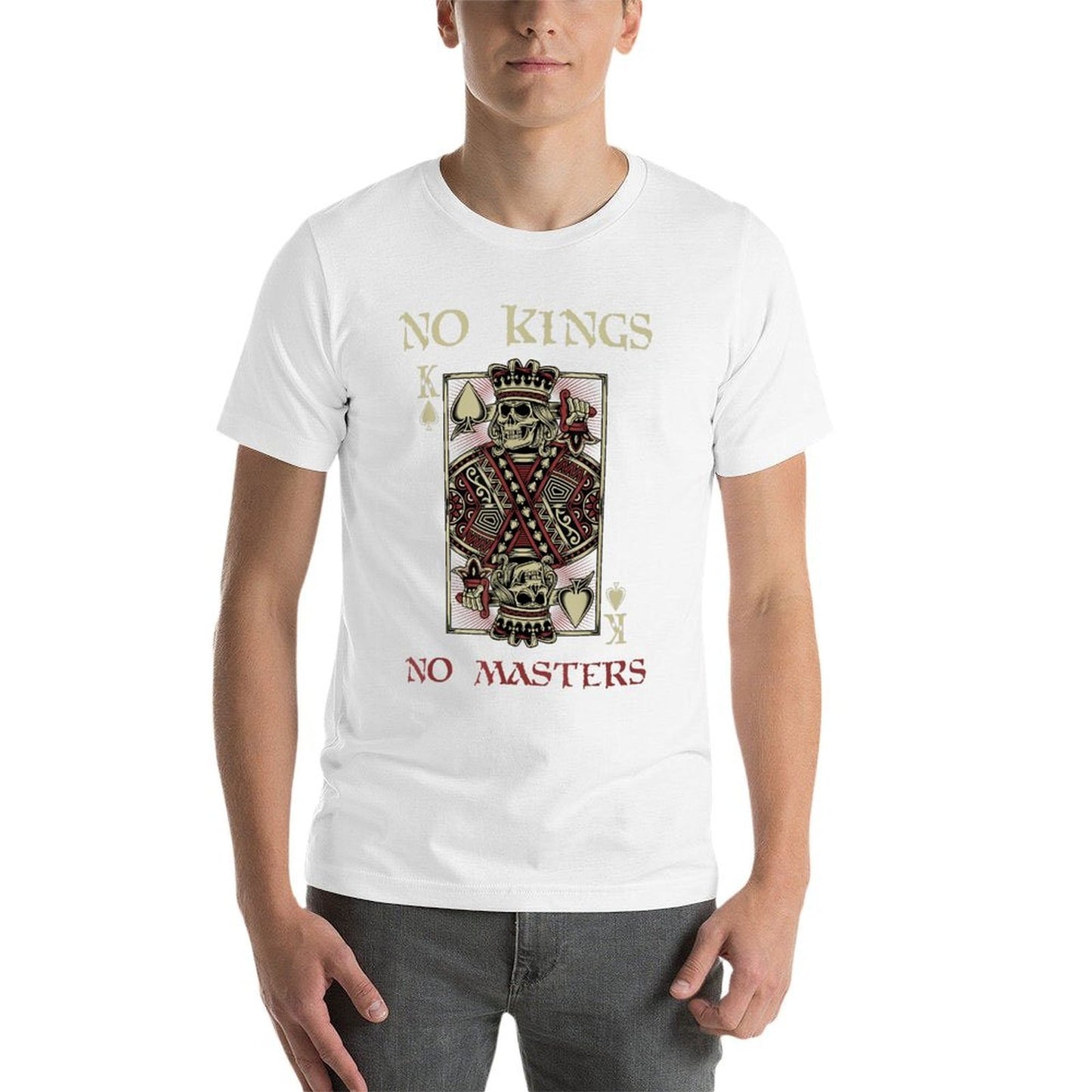 NO KINGS NO MASTERS Strong Bold Defiant Motivating Comfortable T-Shirt