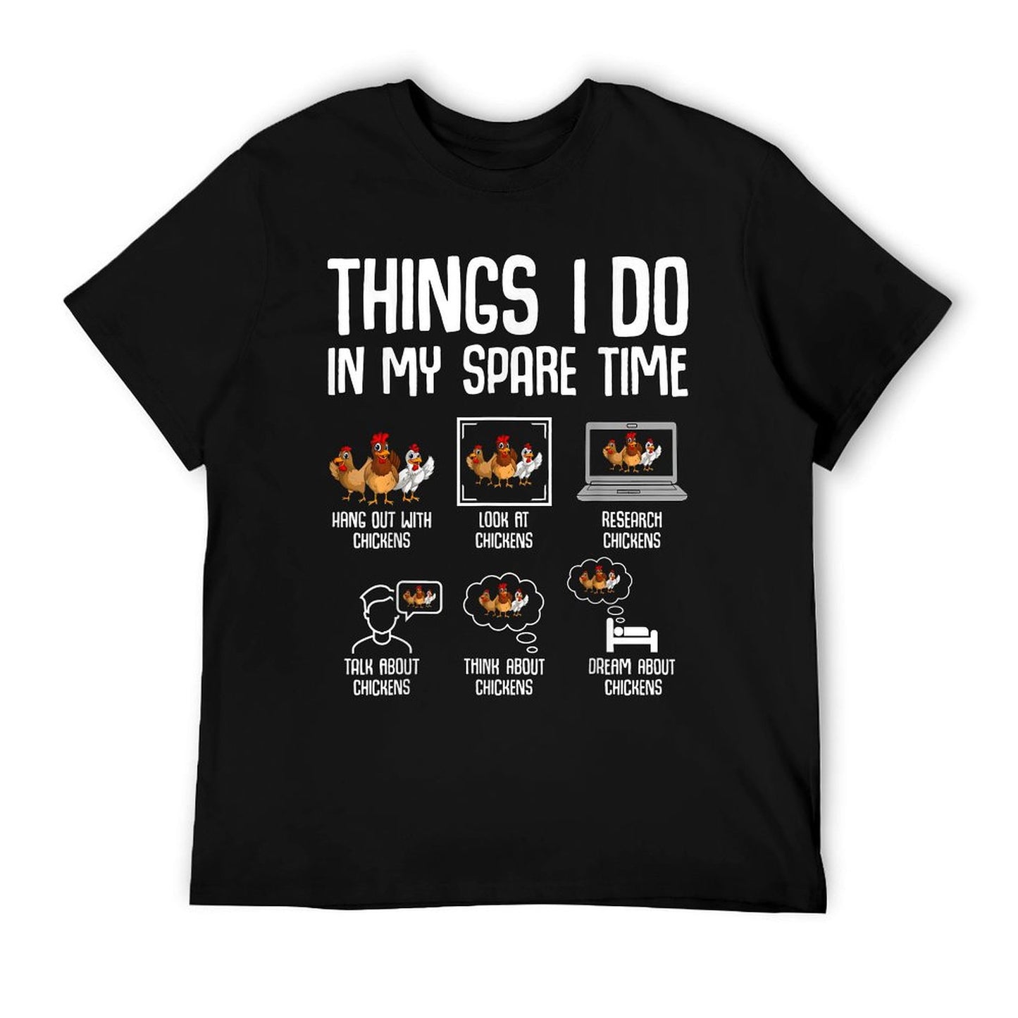 Chicken Things I Do In My Spare Time Women Men Kids T-Shirt