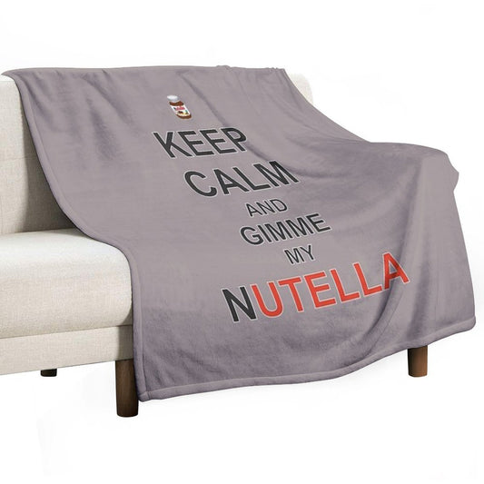 Keep Calm And Gimme My Nutella Throw Blanket